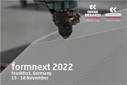 Ingersoll Machine Tools & Innse-Berardi are pleased to announce their partecipation at FORMNEXT 2022